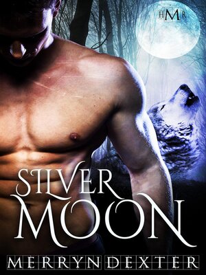 cover image of Silver Moon (Hot Moon Rising #6)